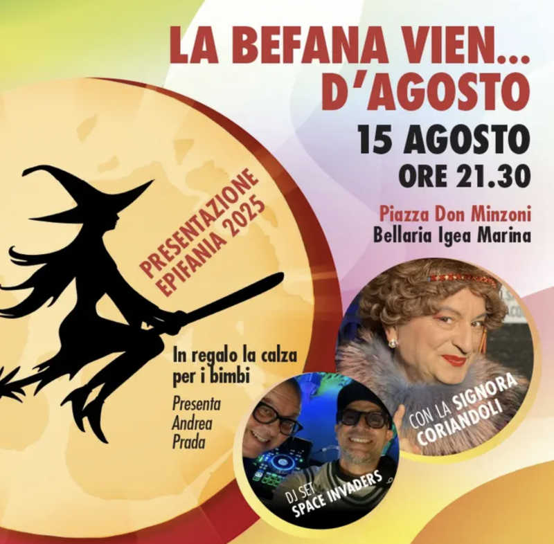 LA BEFANA VIEN... D'AGOSTO!